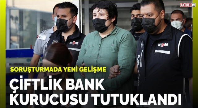 Çiftlikbank Kurucusu Mehmet Aydın tutuklandı