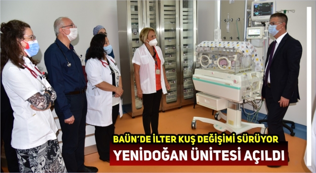 BAÜN Hastanesinde Yenidoğan Yoğun Bakım Ünitesi Açıldı