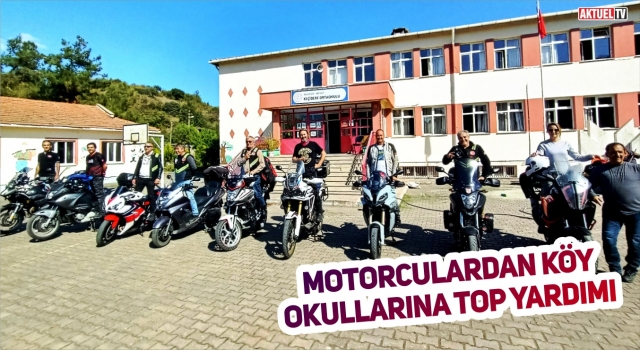 Motorculardan Köy okullarına Top Yardımı