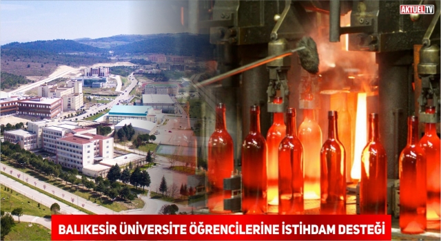 Balıkesir Üniversitesi Öğrencilerin İstihdam Desteği