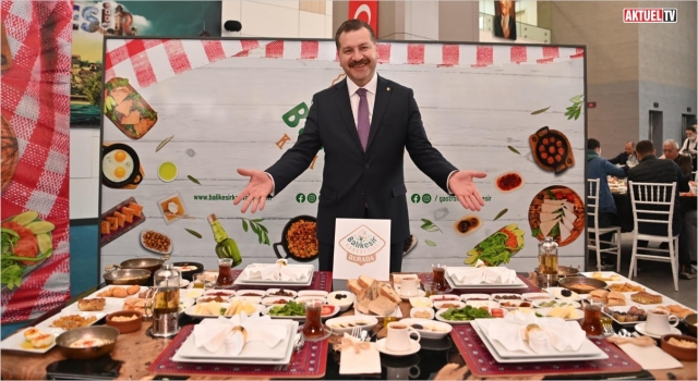 Balıkesir Uluslararası Kahvaltı Festivali Başlıyor