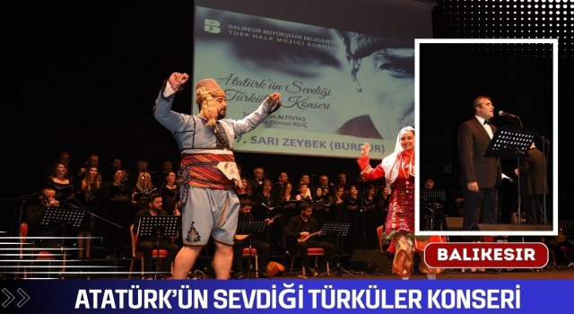 Büyükşehir’den Atatürk’ün Sevdiği Türküler Konseri
