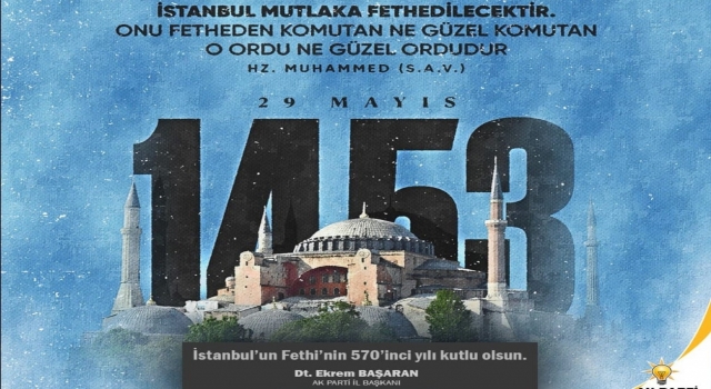 İstanbul’un Fethinin 570. yılı