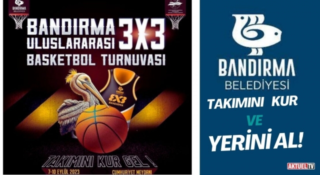Bandırma Uluslararası 3 x 3 Basketbol Turnuvası