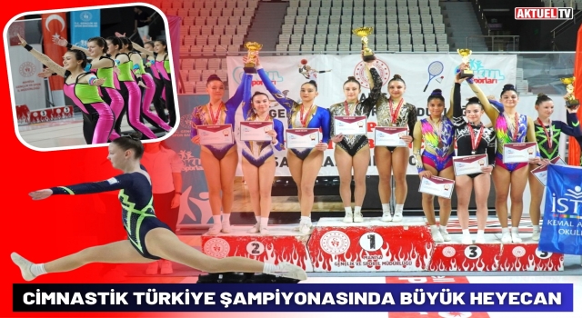 Cimnastik Türkiye Şampiyonasında Büyük Heyecan