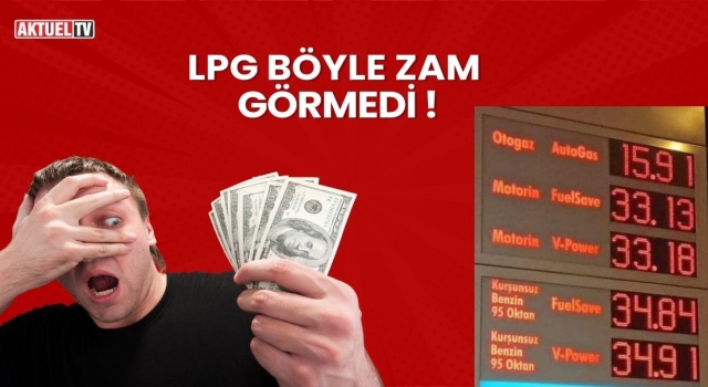 LPG’ye ÖTV Zammı !