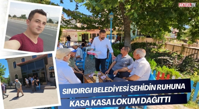 Sındırgı Belediyesi Şehidin Ruhuna Kasa Kasa Lokum Dağıttı