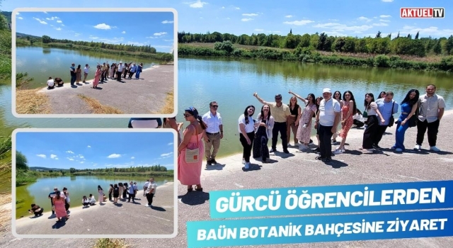 Gürcü Öğrencilerden BAÜN Botanik Bahçesine Ziyaret