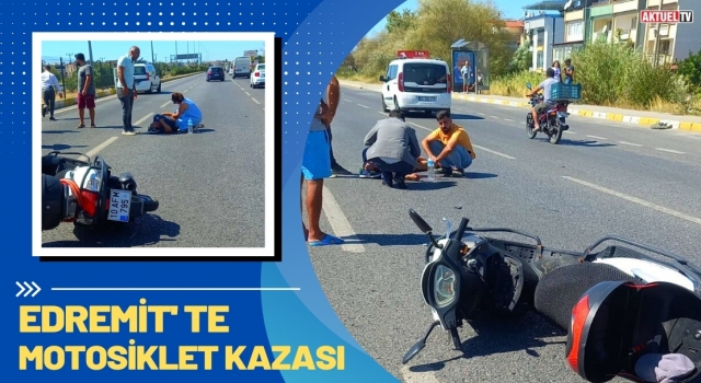 Edremit'te Motosiklet Kazası