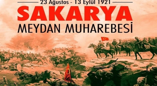 Sakarya Meydan Muharebesi'nin 102. Yıl Dönümü