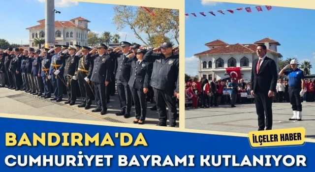 Bandırma'da Cumhuriyet Bayramı Kutlanıyor