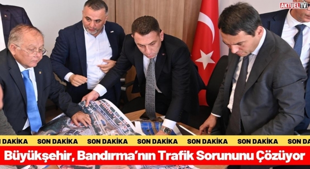 Büyükşehir, Bandırma’nın Trafik Sorununu Çözüyor