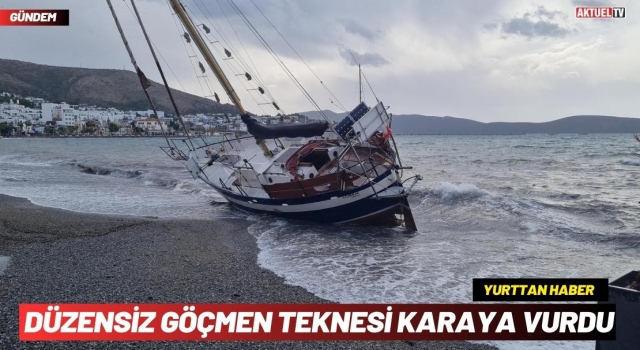 Düzensiz Göçmen Teknesi Karaya Vurdu