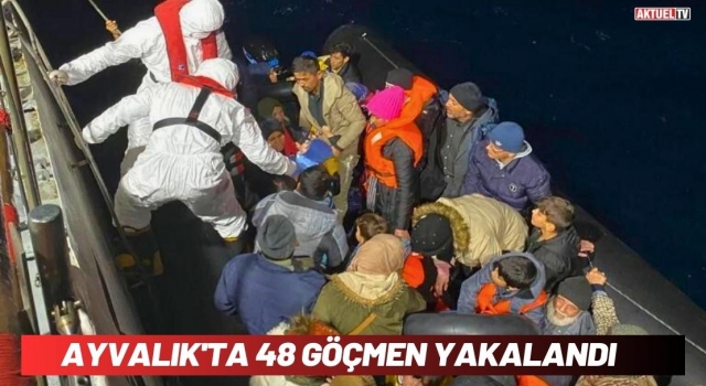 Ayvalık'ta 48 Göçmen Yakalandı