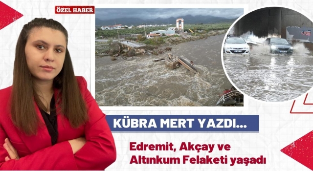 Yazarımız Kübra Mert Bu Hafta Balıkesir'deki Sel Felaketini Yazdı