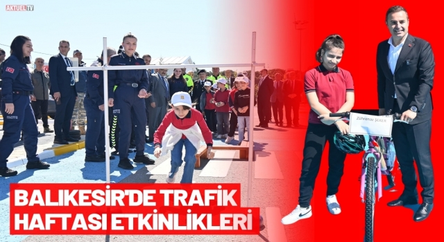 Balıkesir'de Trafik Haftası Etkinlikleri