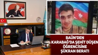 Baün'den Karabağ'da Şehit Düşen Öğrencisine Şükran Beratı