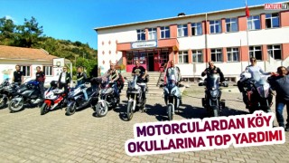 Motorculardan Köy okullarına Top Yardımı