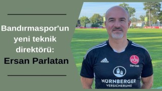 Bandırmaspor’un yeni teknik direktörü: Ersan Parlatan
