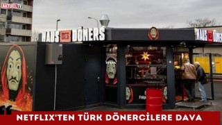 Netflix Türk Dönercilere Dava Açtı