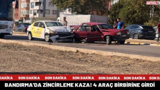 Bandırma'da Zincirleme Kaza! 4 Araç Birbirine Girdi
