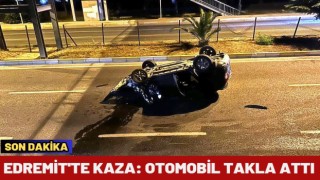 Edremit'te Kaza: Otomobil Takla Attı