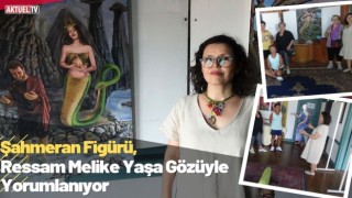 Şahmeran Figürü, Ressam Melike Yaşa Gözüyle Yorumlanıyor