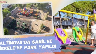 Altınova’da Sahil ve İskeleye Park Yapıldı