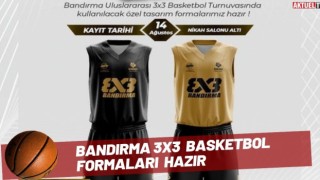 Bandırma 3x3 Basketbol Formaları Hazır