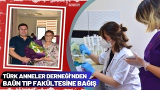 Türk Anneler Derneği’nden BAÜN Tıp Fakültesine Bağış