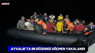 Ayvalık’ta 86 Düzensiz Göçmen Yakalandı