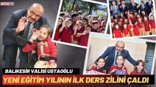 Balıkesir Valisi Ustaoğlu İlk Ders Zilini Çaldı