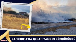 Bandırma'da Çıkan Yangın Söndürüldü