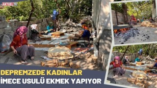 Depremzede Kadınlar İmece Usulü Ekmek Yapıyor