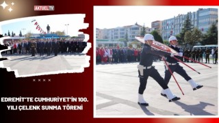 Edremit’te Cumhuriyet’in 100. Yılı Çelenk Sunma Töreni