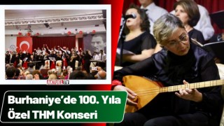 Burhaniye’de 100. Yıla Özel THM Konseri