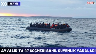 Ayvalık’ta 47 Göçmeni Sahil Güvenlik Yakaladı
