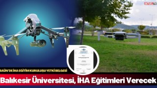 Balıkesir Üniversitesi, İHA Eğitimleri Verecek