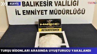 Balıkesir’de Turşu Bidonları Arasında Uyuşturucu Yakalandı