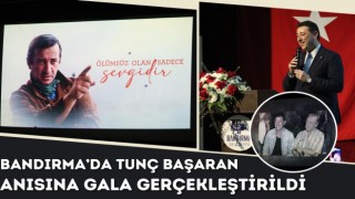 Bandırma’da Tunç Başaran Anısına Gala Gerçekleştirildi