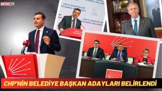 CHP'nin Belediye Başkan Adayları Belirlendi
