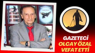 Gazeteci Olcay Özal Vefat Etti