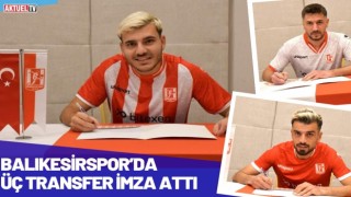 Balıkesirspor’da 3 yeni transfer