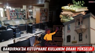 Bandırma’da kütüphane kullanım oranı yükseldi