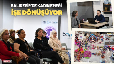 Büyükşehir Belediyesi bünyesinde kurulan Kadın Emeği İletişim Ofisi’nde iş fikri