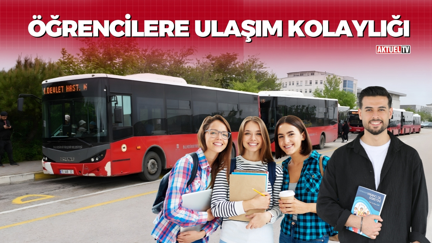 Balıkesir Büyükşehir Belediyesi, öğrenci dostu bir kent hedefiyle gençlerden gelen