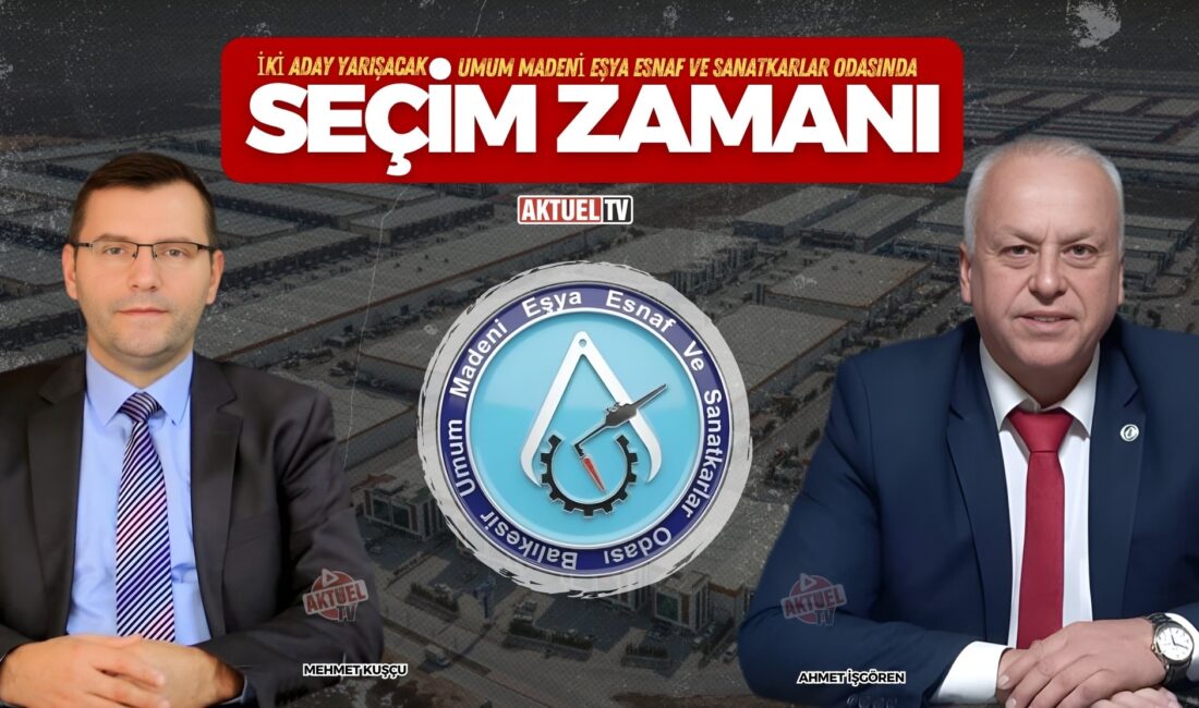 Balıkesir Umum Madeni Eşya ve Sanatkarları Esnaf Odası seçimleri 27