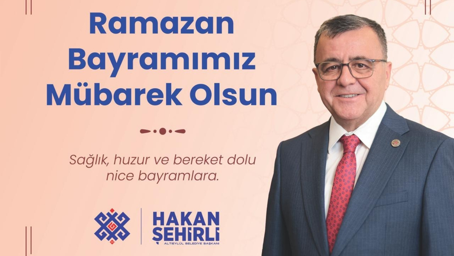 Altıeylül Belediye Başkanı Hakan Şehirli, Ramazan Bayramı dolayısıyla bir kutlama