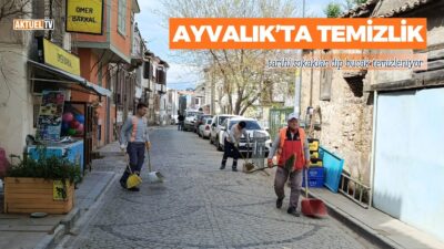 Ayvalık Belediyesi, kent genelinde yürüttüğü temizlik çalışmalarıyla daha sağlıklı ve