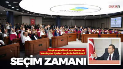 Balıkesir Büyükşehir Belediye Meclisi’nde başkan vekilleri, encümen ve tüm komisyon
